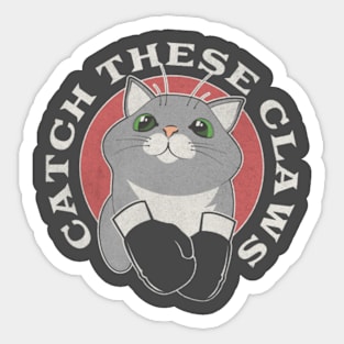 Catch These Claws - Catboxing Sticker